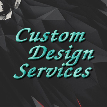 Picture for category CUSTOM DESIGN
